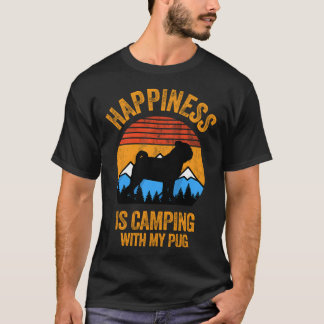 Kopie van Geluk is kamperen met mijn Pug T-shirt