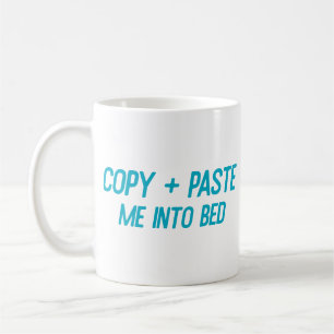 Kopieer + plak me in bed Funny Kantoor-medewerker Koffiemok