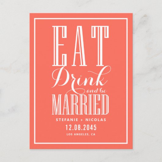 Koraal eet, Drink en getrouwd zijn Save the Date Aankondigingskaart (Voorkant)