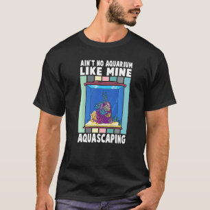 Koraalriffen in een aquarium zijn niet hetzelfde a t-shirt