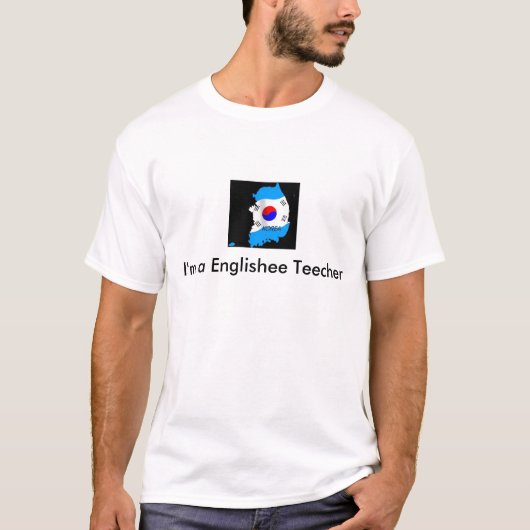 Korea, ik ben een Englishee Teecher T-shirt (Voorkant)