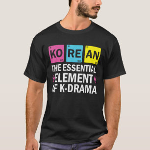 Koreaans Het essentiële element van K drama Period T-shirt