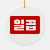 Koreaanse Nummer 7 Zeven 일곱 【Ilgop】 Hangul Keramisch Ornament (Achterkant)