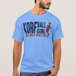 KorfBall Girl echt gemengd sport voor alle KorfBal T-shirt