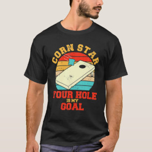 Korngat Corn Star Uw gat is mijn doel T-shirt