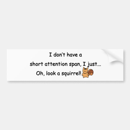 Korte aandacht Span Squirrel Funny Bumpersticker (Voorkant)