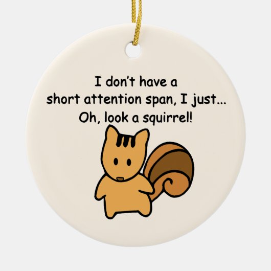 Korte aandacht Span Squirrel Funny Keramisch Ornament (Voorkant)