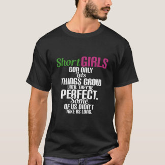 Korte God Laat Dingen Alleen Groeien Tot Ze Perfec T-shirt