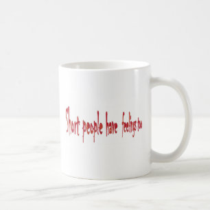 Korte mensen hebben ook gevoelens koffiemok