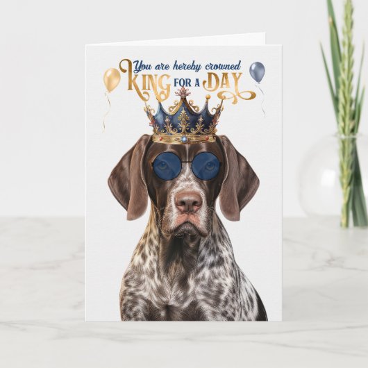 Korthaar Pointer Dog King voor Dag Grappige Verjaa Kaart (Voorkant)