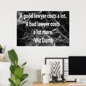 Kosten voor een goede advocaat poster (Thuiskantoor)