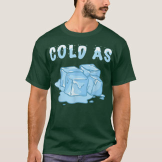 Koud als ijsblokjes sneeuwsneeuwsneeuwvlokken, bev t-shirt