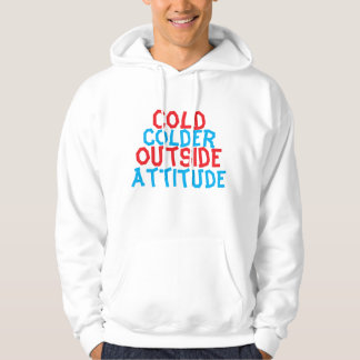 Koud Buiten, Koudere Attitude – Streetwear Hoodie