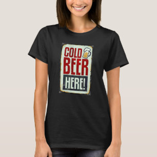 Koude Bier Drinken Hier T-shirt