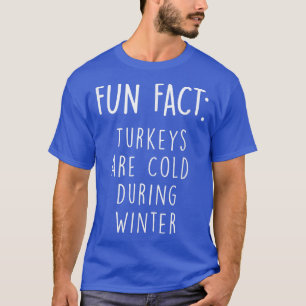 Koude kalkoenen tijdens de winterstilte Thanksgivi T-shirt