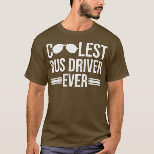 Koudste buschauffeur ooit T T-shirt