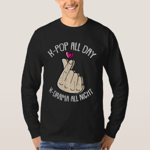 Kpop All Day Kdrama All Night K-Pop Korean Finger T-shirt