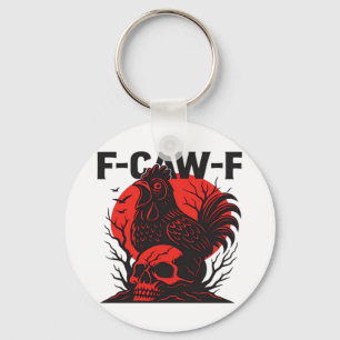 Kraai F-Caw-F Grappige Gotische Humor Sleutelhanger