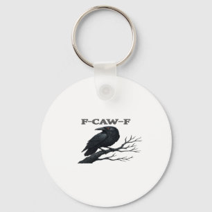 Kraai F-Caw-F Grappige Gotische Maan Vogel Nieuwig Sleutelhanger