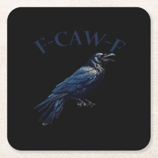 Kraai, F-Caw-F Grappige Vogel Creatieve Casual Vierkante Kartonnen Onderzetter