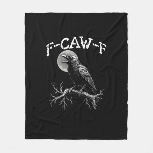 Kraai F-Caw-F Grappige Vogel Kraai Humor Creativ C Fleece Deken