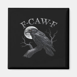 Kraai F-Caw-F Grappige Vogel Maan Gothische Volwas Magneet