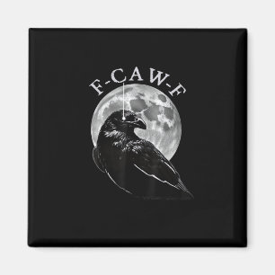Kraai F-Caw-F Grappige Vogel Maan Gothische Volwas Magneet