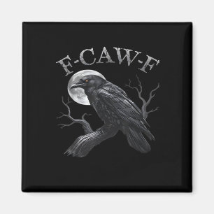 Kraai F-Caw-F Grappige Vogel Maan Retro Klassieker Magneet