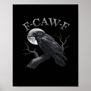 Kraai F-Caw-F Grappige Vogel Maan Retro Klassieker Poster