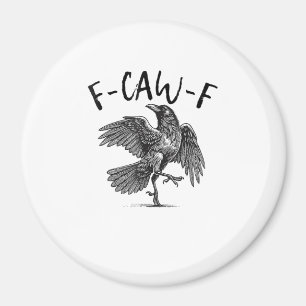Kraai, F-Caw-F Grappige Vogel Magneet