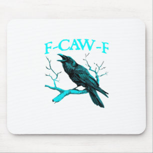 Kraai F-Caw-F Grappige Vogel Retro Design Creatiev Muismat