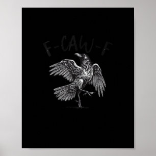 Kraai, F-Caw-F Grappige Vogel Retro Grafisch Poster