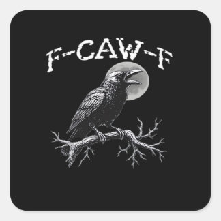 Kraai F-Caw-F Grappige Vogel Retro Klassieker Vierkante Sticker