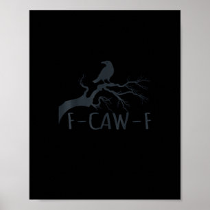 Kraai F-Caw-F Retro Kraai Poster