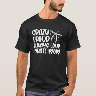 Kraaiende Trots Altijd Harde Karate Moeder Karate T-shirt