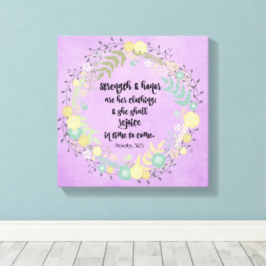 Kracht en eer zijn Haar Kleding Spreuken Vers Canvas Afdruk (Insitu (Houten vloer))