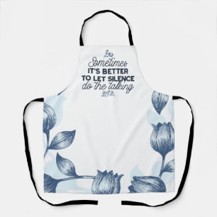 Kracht van Stilte - Inspirerend Quote Schort