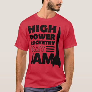 Krachtige Rocketry is mijn Jam 2 T-shirt
