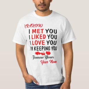 Krakow ik ontmoette jou zoals jij van mij houdt t-shirt