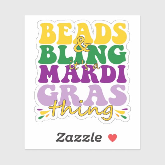 Kralen en Bling het is een Mardi Gras Ding Grappig Sticker (Vel)