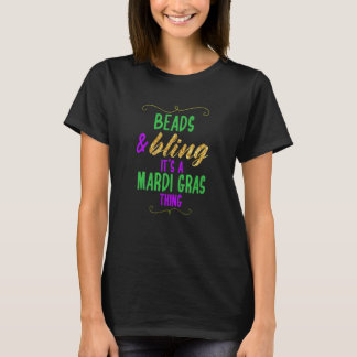 Kralen en Bling Het Is Een Mardi Gras Ding Koel T-shirt