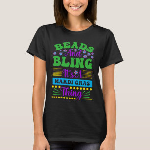Kralen En Bling Het Is Een Mardi Gras Ding Mannen T-shirt