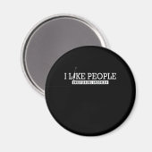 Krankenschwester I Like People General Anesthesia Magneet (Voorkant / Achterkant)