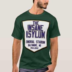 Krankzinnig asielmonument stadion Baltimore T-shirt