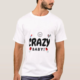 krankzinnige baby t-shirt