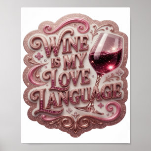 Kras Roze WIJN IS MIJN LIEFDESTAAL Draagbare Kunst Poster