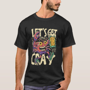 Kreeften Koken Laten we Cray Punk Cajun Eetfestiva T-shirt