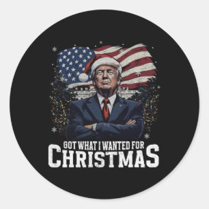 Kreeg wat ik wilde voor Kerstmis Trump won 2024 Pr Ronde Sticker