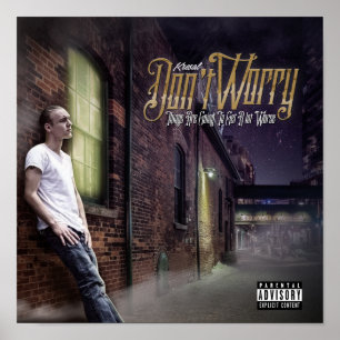 Kresal Don't Worry Poster