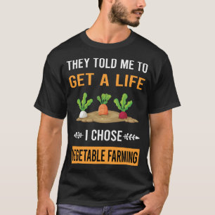 Krijg een Leven Groenteteelt T-shirt